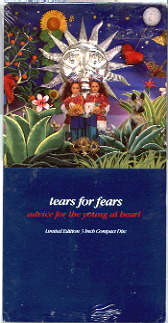 Tears For Fears - Advice For The Young At Heart (Limited Edition)